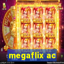 megaflix ac